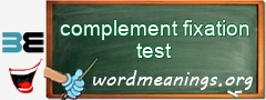 WordMeaning blackboard for complement fixation test